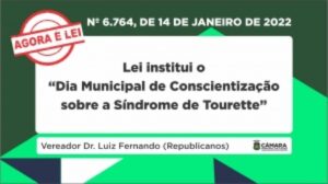Lei institui o “Dia Municipal de Conscientização sobre a Síndrome de Tourette”